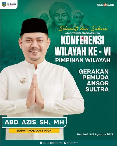 Selamat dan Sukses atas terselenggaranya Konferensi Wilayah ke - VI Pimpinan Wilayah Gerakan Pemuda ANsor Sultra
