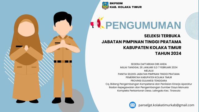 PENGUMUMAN TENTANG SELEKSI TERBUKA PENGISIAN JABATAN PIMPINAN TINGGI PRATAMA DI LINGKUNGAN PEMERINTAH DAERAH KABUPATEN KOLAKA TIMUR