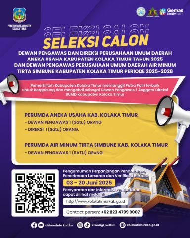 Perpanjangan Pengumuman Seleksi Dewas dan Direksi Perumda Aneka Usaha Kolaka Timur dan Dewas Perumda Air Minum Tirta Simbune