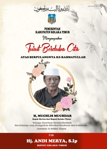 UCAPAN DUKA CITA UNTUK AYAH MERTUA BUPATI KOLAKA TIMUR